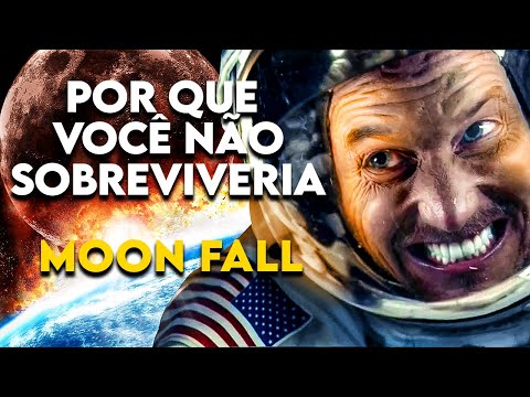Por Que Você NÃO SOBREVIVERIA ao APOCALIPSE LUNAR em "MOONFALL"