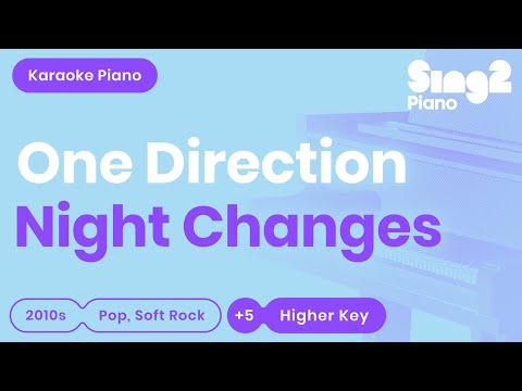 One Direction – Night Changes (Karaoke Piano) Higher Key