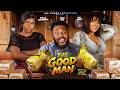 THE GOOD MAN  Nosa Rex  Bolaji Ogunmola  Bibi Sonye  Latest Nollywood Movies #trending #nosarex