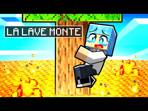 SURVIVRE au DESSUS de la LAVE qui MONTE Sur Minecraft !