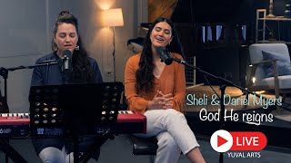 God He reigns I ADONAI MELECH - LIVE worship in Hebrew recorded at Yuval @shelimyers & Dariel Myers
