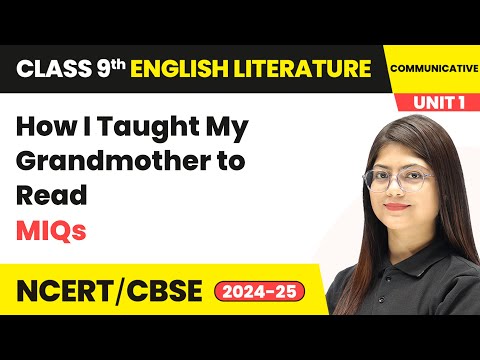 How I Taught My Grandmother to Read - Most Important Questions | Class 9 English Unit 1 (Fiction 1)