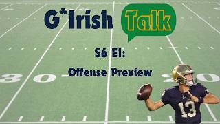 S6E1 Offense Preview (The Boys are Back)