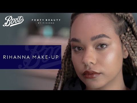 Make-up Tutorial | Rihanna Make-up Look | Boots X Fenty Beauty | Boots UK