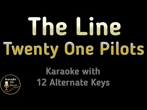 Twenty One Pilots – The Line (from Arcane 2) Karaoke Instrumental Lower Higher Female & Original Key