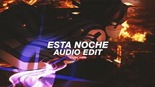 esta noche - sma$her [edit audio]