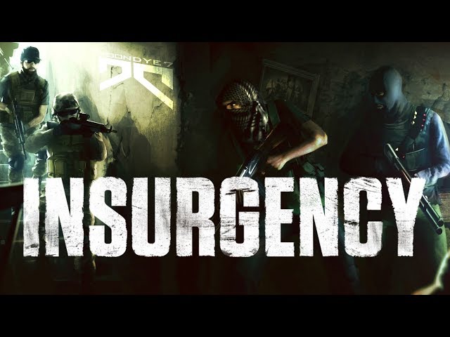 We will be really bad at Insurgency. How bad? Watch and see.