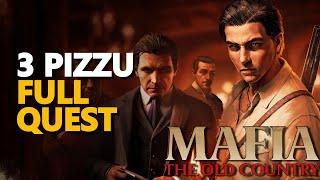 3 Pizzu FULL QUEST Mafia The Old Country