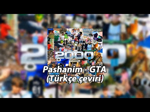 Pashanim - GTA (Türkçe çeviri)