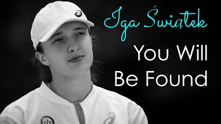 IGA SWIATEK - 2021 Season 💜 Emotional Journey (YOU WILL BE FOUND - Sam Smith/Summer Walker) 🎶