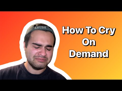 How to cry on demand