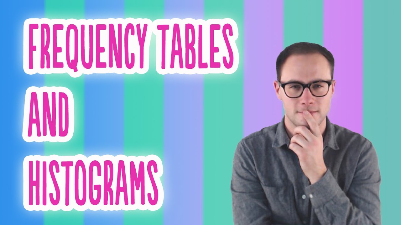 Understanding Frequency Tables and Histograms