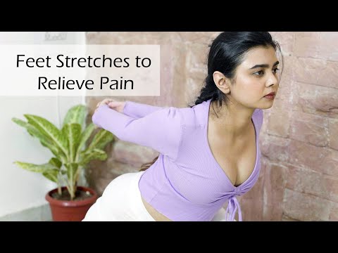 Yoga Feet Stretches To Relieve Pain