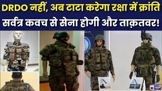 Indian Army: टाटा का 'सर्वत्र कवच' देगा दुश्मनों को करारा जवाब! सेना के लिए क्रांति का आगाज़! | DRDO