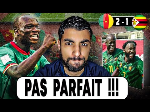 LE CAMEROUN SOUFFRE ENCORE... | Debrief: Cameroun 2 vs 1 Zimbabwe (Qualif. CAN: Maroc 2025)