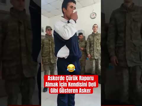 Askerde Çürük Raporu Almak İçin Deli Olan Asker 😂
