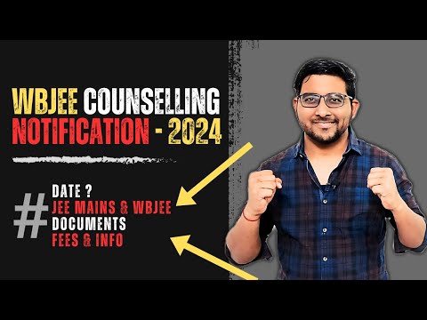 Wbjee counselling 2024 Notification Out | Dates | Documents , fees , top College | Jee Mains 2024