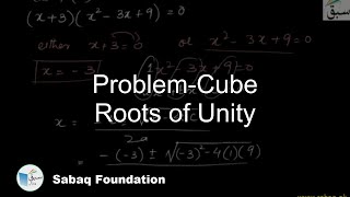 Problem on The Cube Roots of Unity