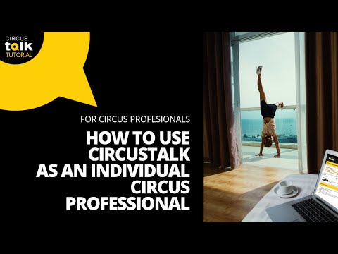 How to Use CircusTalk as an Individual Circus Professional