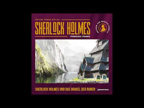 Die neuen Romane: Sherlock Holmes und das Orakel der Runen (Teil 1 von 2) – Hörbuch