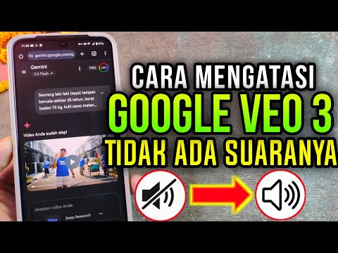 Cara Mengatasi Google Veo 3 Tidak Ada Suaranya