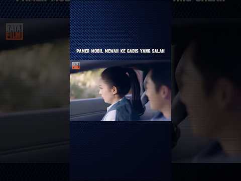 Nasib bos muda yang keukeh ajak si cantik naik mobil mewahnya #dramaromantis #cdrama