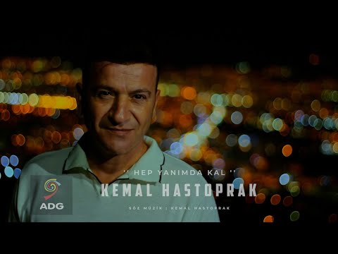 Kemal  Hastoprak  Hep Yanımda Kal