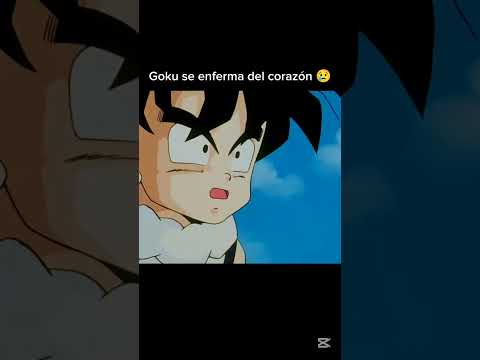 Goku se enferma del corazón 😢