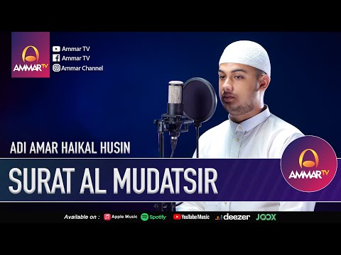 SURAT AL MUDATSIR || AMAR HAIKAL HUSIN || MUROTTAL JUZ 29