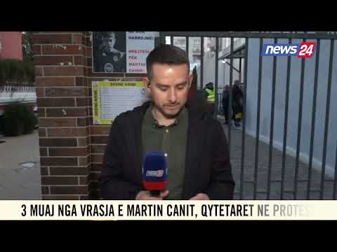 3 muaj nga vrasja e Martin Canit nga bashkëmoshatari i tij,qytetarët protestë para shkollës Fan Noli