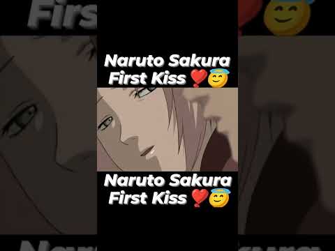 Naruto Sakura First Kiss ❣️😍