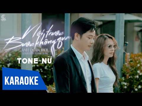 [KARAOKE] Nói Trước Bước Không Qua – Anh Quân Idol | Tone Nữ