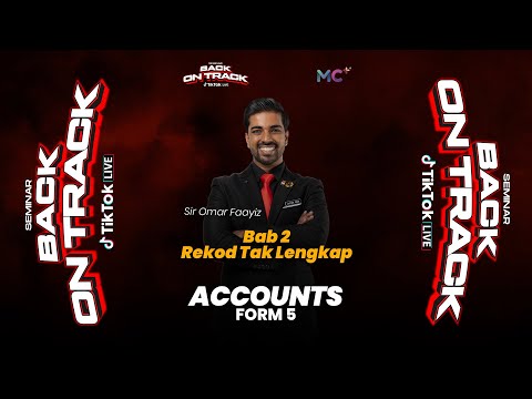 Seminar Back On Track - FORM 5 ACCOUNTS | Rekod Tak Lengkap