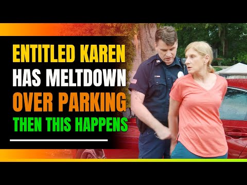 Entitled Karen Has Meltdown Over Parking. Then This Happens