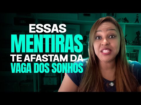 ESSAS MENTIRAS TE AFASTAM DA VAGAS DOS SONHOS! 🚫 PARE DE ACREDITAR NELAS E COMECE A ESTUDAR AGORA!