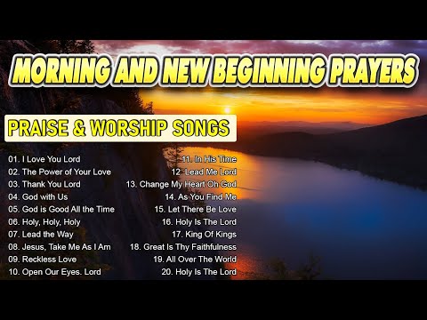 Songs for Praising the Lord 🙏 Nonstop Worship Songs Playlist 🙏 Morning Worship Playlist 2025