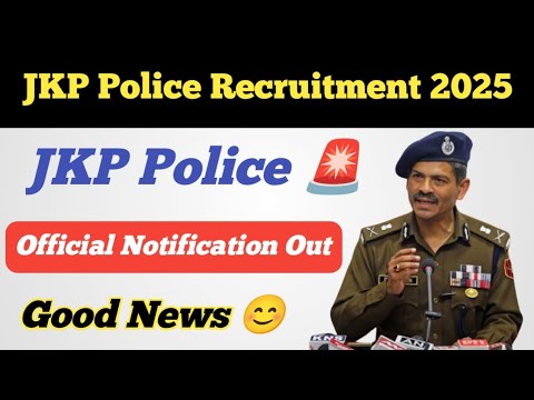 Good News 😊 JKP Police New Notification Out ll JKP Police New Notice Out 🥳 ll Check Now