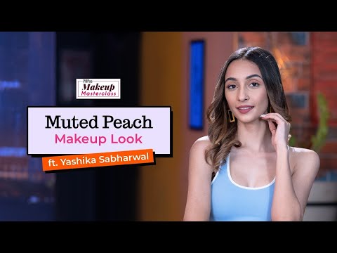 Muted Peach Makeup Look ft. Yashika Sabharwal - POPxo Makeup Masterclass | PopxoBeauty
