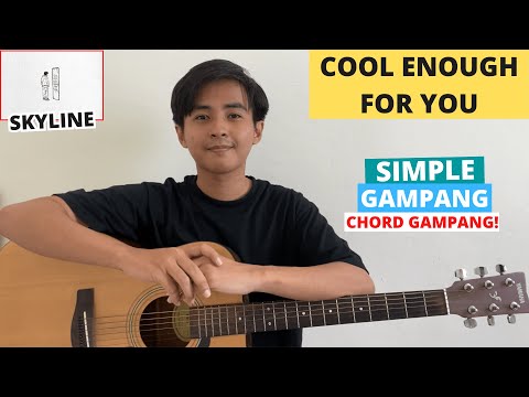 CHORD SIMPLE GAMPANG (Cool Enough For You - Skyline) (Tutorial Gitar) VIRAL TIKTOK!