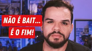 EU DESISTI desse CANAL! O que eu vou fazer agora?