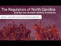 Exploring the Scottish Regulators and Colonial America