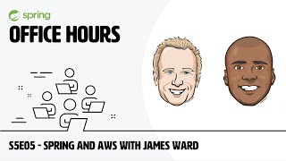 Spring Office Hours: S5E05 - Spring and AWS with James Ward 📱