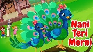 Nani Teri Morni ko mor le gaye | Hindi Rhymes | | नानी तेरी मोरनी |