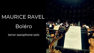Boléro (1928) - Maurice Ravel - saxophone tenor solo #ravel #bolero #saxophone #solo