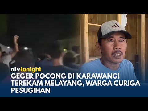 Viral! Pocong Melayang di Karawang, Warga Ketakutan! Pesugihan atau Ulah Jahil? | NTV TONIGHT