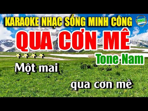 Karaoke Nhạc Trữ Tình Tone Nam Dễ Hát | Nhạc Vàng BOLERO Tuyển Chọn – QUA CƠN MÊ