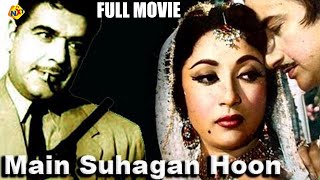 Main Suhagan Hoon (1964) Hindi Full Movie | Mala Sinha | Ajit Khan | TVNXT Hindi