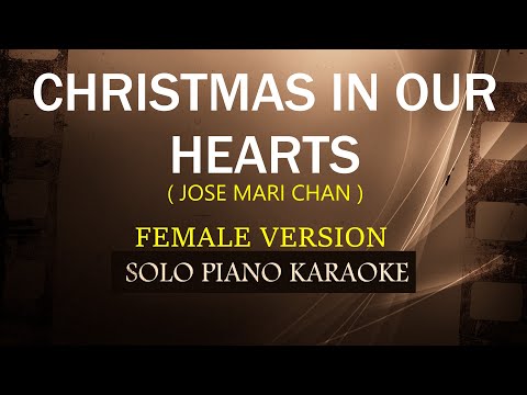 CHRISTMAS IN OUR HEARTS ( FEMALE VERSION ) ( JOSE MARI CHAN ) (COVER_CY)