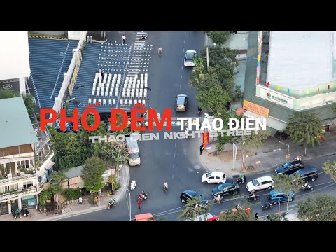 Toàn Cảnh Phố đêm Thảo Điền Điểm đến mới thu hút du khách tại TP. Thủ Đức | Thao Dien Night Street
