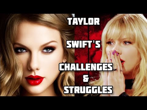 Taylor Swift  Challenges & Struggles | Behind The Success